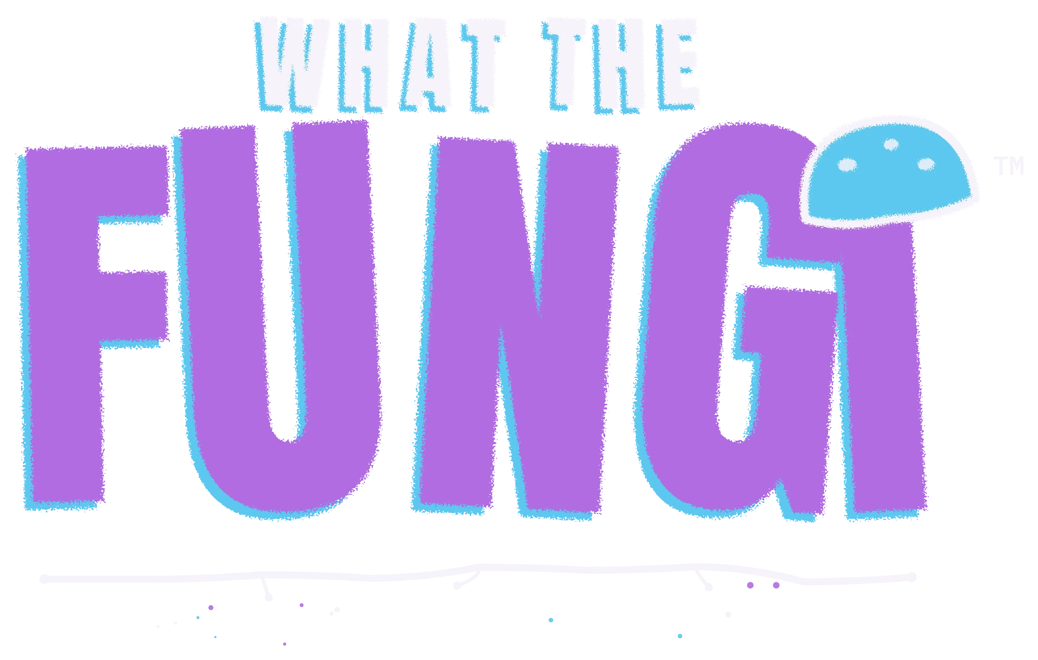 What The Fungi